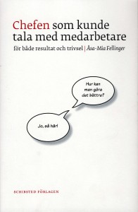 Chefen som kunde tala...